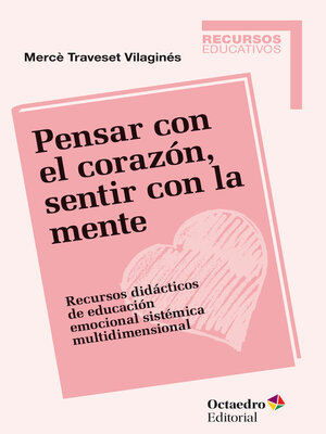 cover image of Pensar con el corazón, sentir con la mente